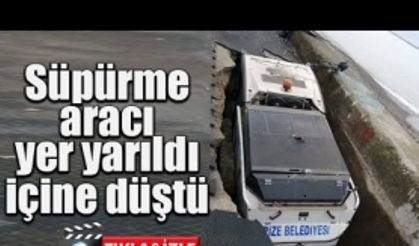 Rize'de görülmez kaza, yer yarıldı süpürme aracı içerisine düştü!..