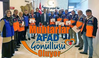Muhtarlar AFAD Gönüllüsü Oluyor