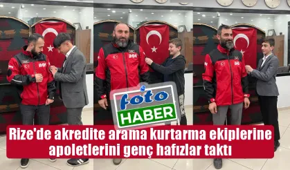 Rize'de Akredite Arama Kurtarma Ekiplerine Apoletlerini Genç Hafızlar taktı