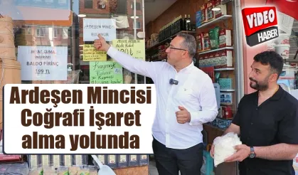 Ardeşen Mincisi için Coğrafi İşaret hazırlıkları başladı
