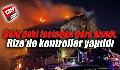 Boludaki faciadan ders alındı Rizede kontroller yapıldı