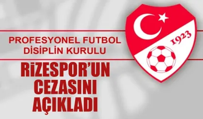 PFDK Trabzonspor ve Çaykur Rizespor'un cezalarını verdi