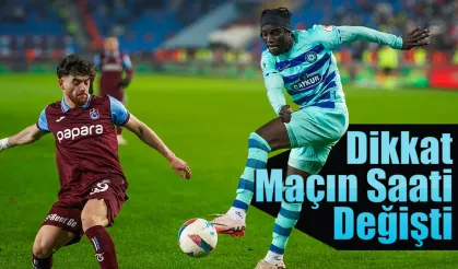 Trabzonspor - Çaykur Rizespor maçının saati değişti