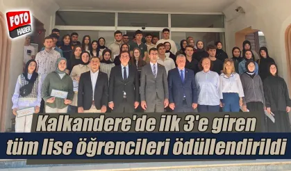 Kalkandere'de ilk 3'e giren tüm lise öğrencileri ödüllendirildi