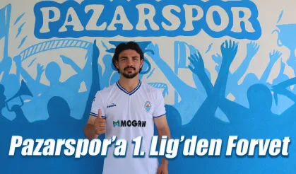 Pazarspor'da forvet hattına 1.ligden takviye