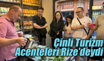 Çinli Turizm Acenteleri Rize’deydi