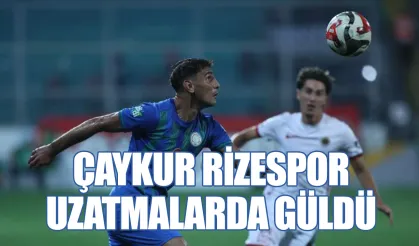 Çaykur Rizespor uzatmalarda güldü