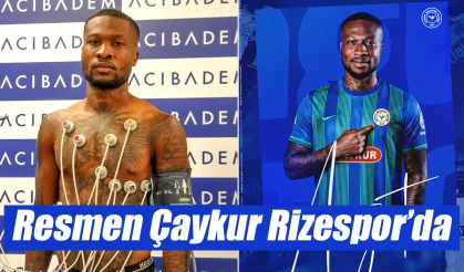 Süper Lig'e geri döndü resmen Çaykur Rizespor'da