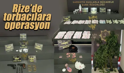 Rize'de 'Torbacılara' eş zamanlı operasyon