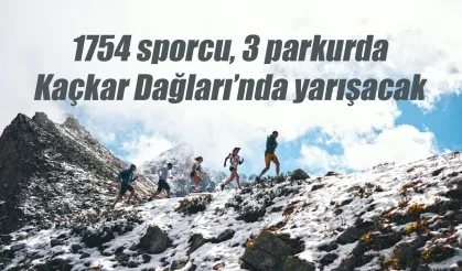 1754 sporcu, 3 parkur, Kaçkar Dağları yarışmaya hazır
