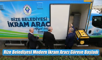 Rize Belediyesi'nin Modern İkram Aracı Göreve Başladı