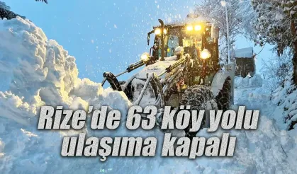Rize'de 63 köy yolu ulaşıma kapalı