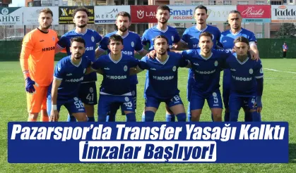 Pazarspor’da Transfer Yasağı Kalktı: İmzalar Başlıyor!