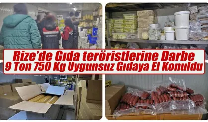 Rize’de 9 Ton 750 Kg Uygunsuz Gıdaya El Konuldu
