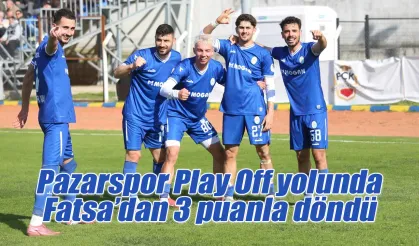 Pazarspor Play Off yolunda Fatsa'dan  3 puanla döndü