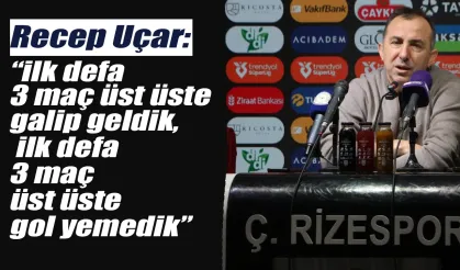 Recep Uçar: 'İlk defa 3 maç üst üste gol yemeden galip geldik"