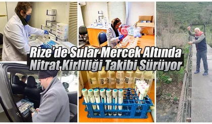 Rize’de Su Kaynakları İçin Nitrat Alarmı
