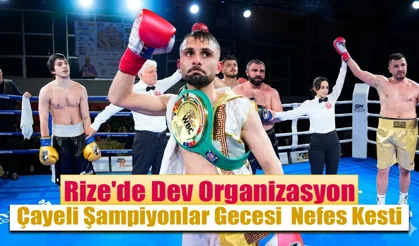 Çayeli’nde Uluslararası Boks Gecesi Nefes Kesti