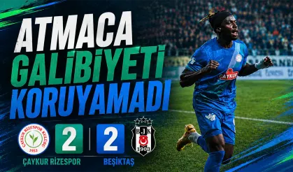 Çaykur Rizespor galibiyeti koruyamadı bir puana razı oldu