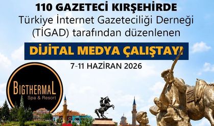 Kırşehir, Türkiye’nin Dört Bir Yanından Gelecek 110 Gazeteciyi Ağırlayacak