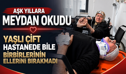 Yaşlı çift hastanede bile birbirlerinin ellerini bırakmadı