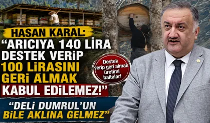 Karal: "Arıcıdan Ekosistem Bedeli Alınması Üretimi Baltalar"
