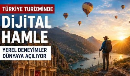 Türkiye Turizminde Dijital Hamle