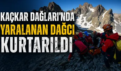 Kaçkar Dağları'na tırmanışta yaralanan dağcı kurtarıldı