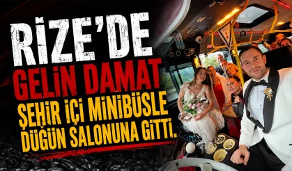 Rize'de gelin damat şehir içi minibüsle düğün salonuna gitti