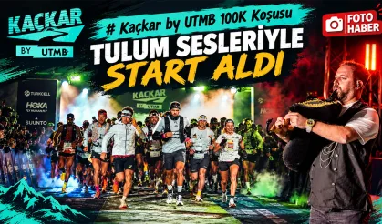 Kaçkar by UTMB 100K koşusu günün ilk ışıklarıyla start aldı