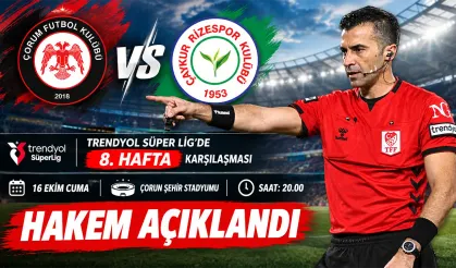 Arca Çorum FK Çaykur Rizespor'un hakemi açıklandı