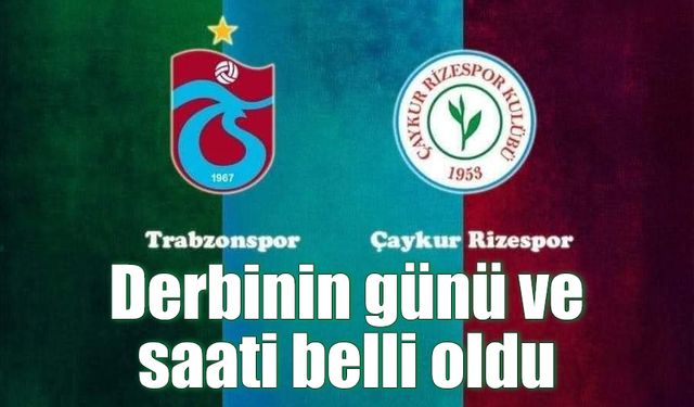 Trabzonspor Çaykur Rizespor maçının tarihi ve saati belli oldu.