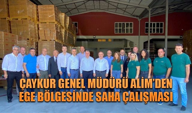 Alim’den Ege Bölgesinde saha çalışması.