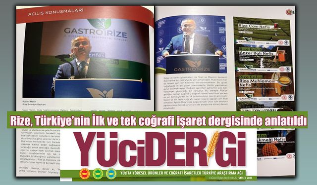 Rize, Türkiye’nin İlk ve tek coğrafi işaret dergisinde anlatıldı