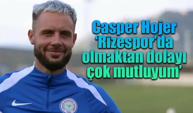 Casper Hojer: “Zor bir maç bizi bekliyor”