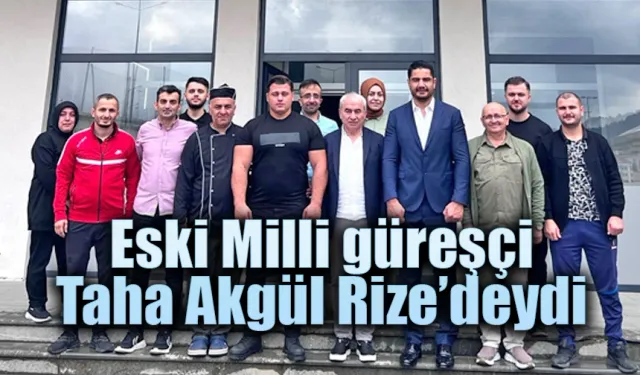 Türkiye Güreş Federasyonu Başkanlığına Aday Olan Taha Akgül Rize’de