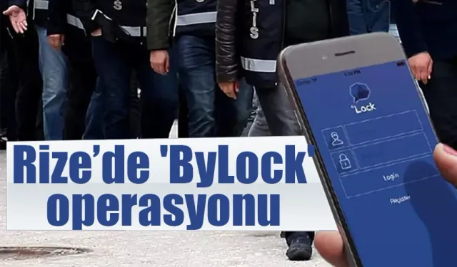 Rize'de 'ByLock' operasyonu