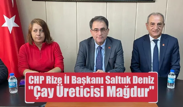 CHP Rize İl Başkanı Deniz 'AKP'nin 22 Yıllık İktidarı Ülkeyi Duvara Toslattı'