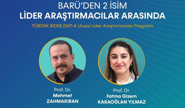 BARÜ’den 2 akademisyen “Lider Araştırmacılar” arasında yer aldı