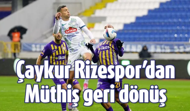 Çaykur Rizespor deplasmanda Eyüpspor'u mağlup etti