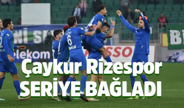 Çaykur Rizespor galibiyet serisini üç maça çıkardı