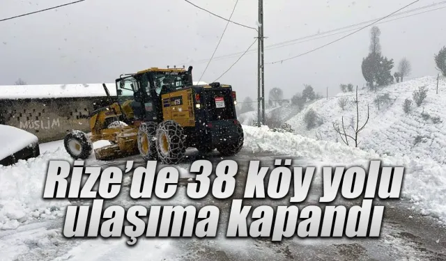 Rize’de 38 köy yolu ulaşıma kapandı