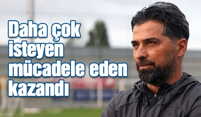 İlhan Palut: "Daha çok isteyen mücadele eden kazandı"