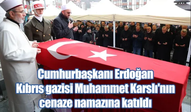 Cumhurbaşkanı Erdoğan'dan Rize’de Kıbrıs gazisine son görev