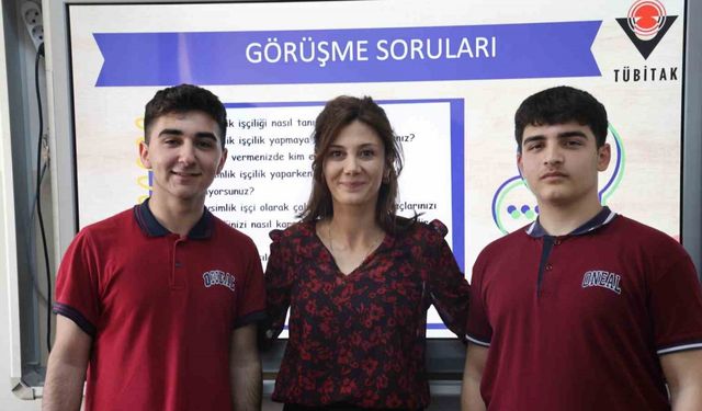 Lise öğrencileri mevsimlik işçi olan akranlarının sorunlarını ele aldığı proje ile TÜBİTAK finallerine kaldı