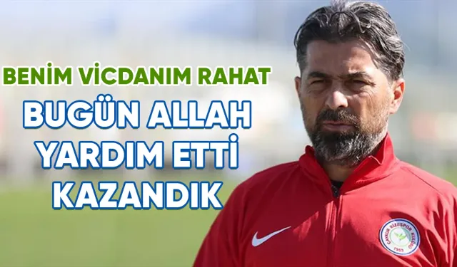 İlhan Palut: "Bugün Allah yardım etti kazandık"