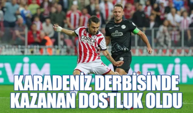 Karadeniz derbisinde kazanan dostluk oldu