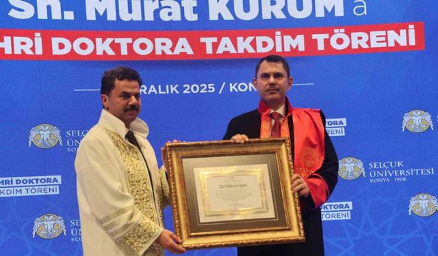 Bakan Murat Kurum’a mezun olduğu Selçuk Üniversitesi’nden fahri doktora