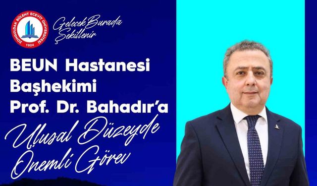 BEUN Hastanesi Başhekimi Prof. Dr. Bahadır’a ulusal düzeyde önemli görev