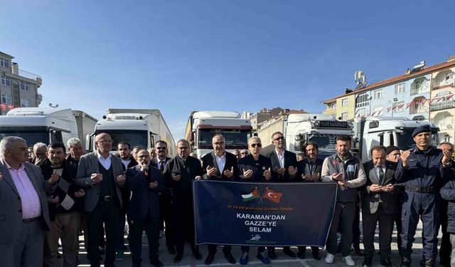 Karaman’dan Gazze’ye 6 yardım tırı dualarla uğurlandı